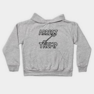 ARREST TRUMP (Special Order) Kids Hoodie